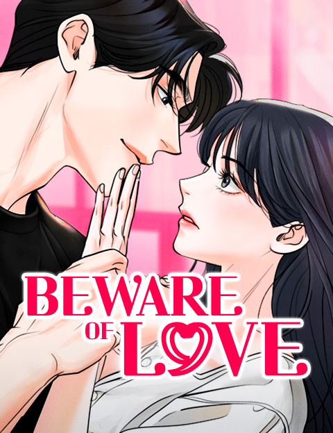 Beware of Love