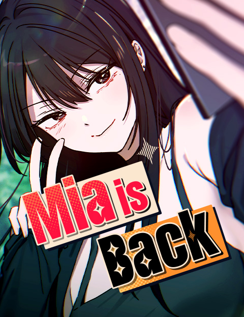 Mia is Back