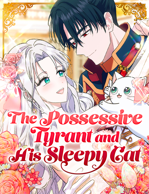 The Possessive Tyrant and His Sleepy Cat
