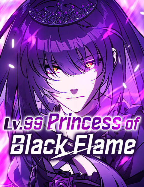 Lv. 99 Princess
of Black Flame